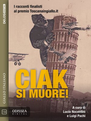 cover image of Ciak, si muore!